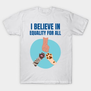 Equality for All - All Animals Are Equal T-Shirt